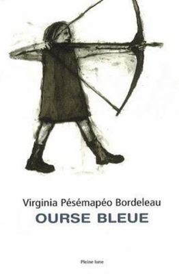 Ourse bleue - roman [French] 2890241807 Book Cover