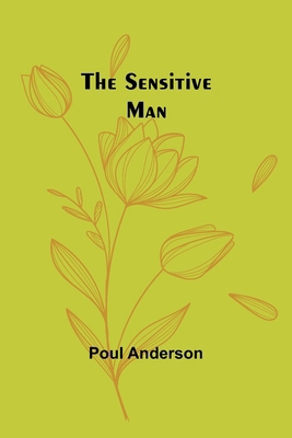 The Sensitive Man 9357927395 Book Cover