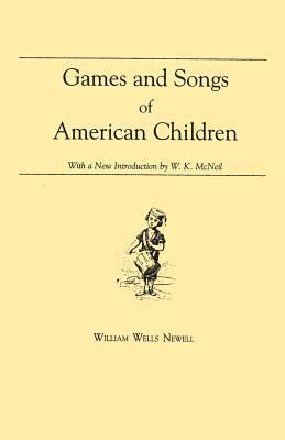 Games and Songs of American Children: With a Ne... 080631351X Book Cover
