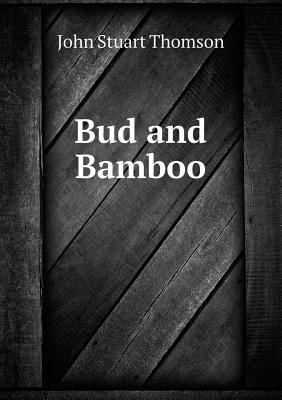 Bud and Bamboo 5518450141 Book Cover