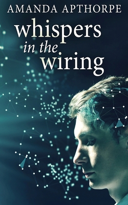 Whispers In The Wiring 486751053X Book Cover