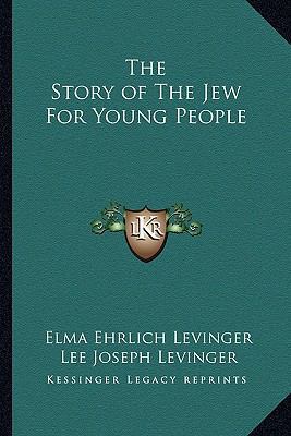 The Story of The Jew For Young People 1162787112 Book Cover