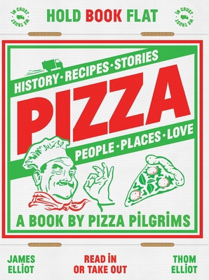 Pizza: History, Recipes, Stories, People, Place... 1787135152 Book Cover