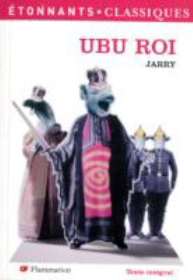 Ubu Roi [French] 2081214997 Book Cover