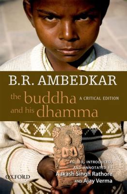 The Buddha and His Dhamma: A Critical Edition 0198068670 Book Cover