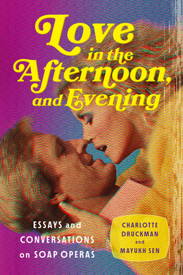 Love in the Afternoon . . . and Evening: Essays... 1324075562 Book Cover