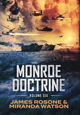 Monroe Doctrine: Volume VI 1957634839 Book Cover