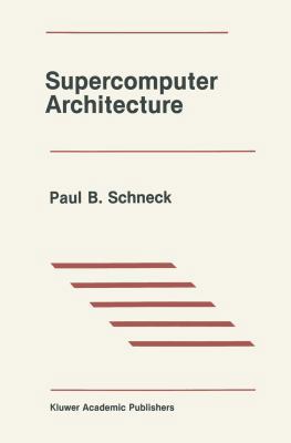 Supercomputer Architecture 1461579597 Book Cover