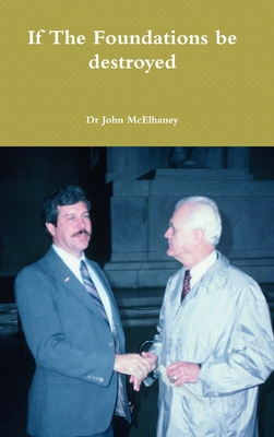 If The Foundations be destroyed 138783939X Book Cover