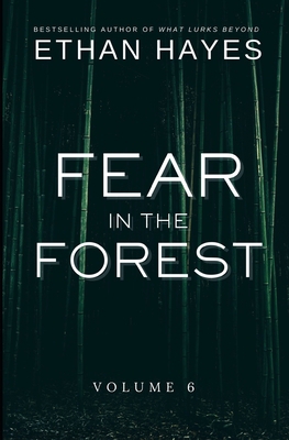 Fear in the Forest: Volume 6 1953462421 Book Cover