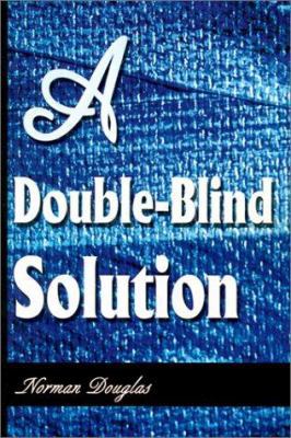 A Double-Blind Solution 0595170382 Book Cover