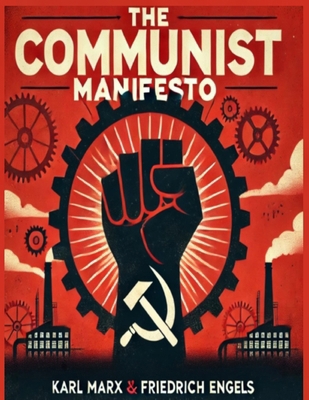 The Communist Manifesto: 1888 Translated Editio... 1998050505 Book Cover