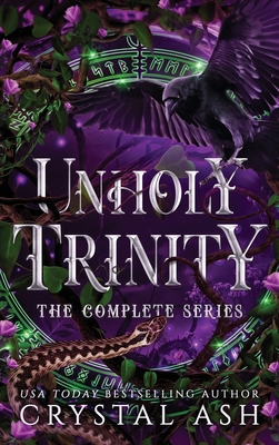 Unholy Trinity: The Complete Series 1959714082 Book Cover
