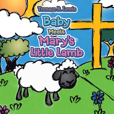 Baby Meets Mary's Little Lamb 1665532807 Book Cover