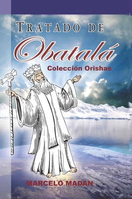 Tratado de Obatala [Spanish] B0BZF779B1 Book Cover