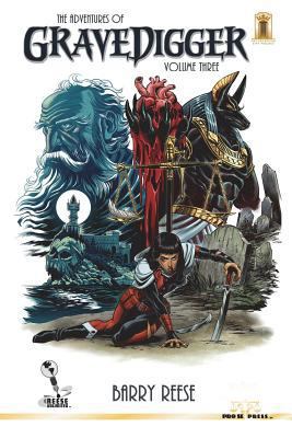 The Adventures of Gravedigger Volume Three 1722144335 Book Cover