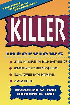 Killer Interviews, Revised Edition 1608441865 Book Cover