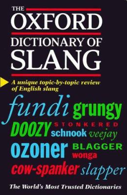 The Oxford Dictionary of Slang 019863157X Book Cover