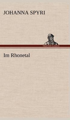 Im Rhonetal [German] 3847261843 Book Cover