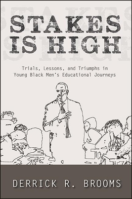 Stakes Is High: Trials, Lessons, and Triumphs i... 1438486545 Book Cover