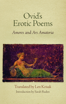 Ovid's Erotic Poems: Amores and Ars Amatoria 081224625X Book Cover