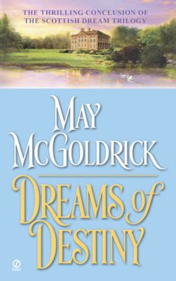 Dreams of Destiny 0451212150 Book Cover