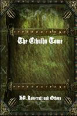 The Cthulhu Tome 1365241149 Book Cover