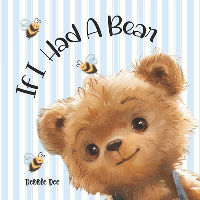 If I Had a Bear B0CYLMSLM8 Book Cover