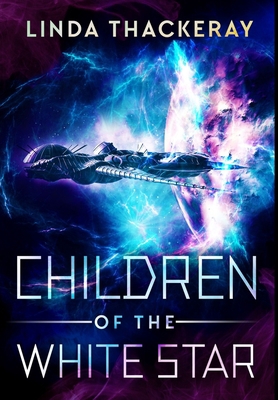 Children Of The White Star: Premium Hardcover E... 1034450972 Book Cover