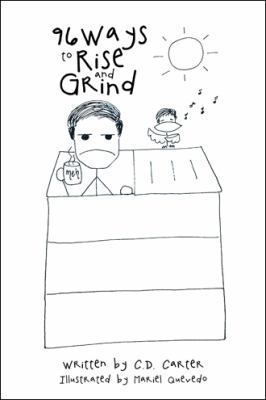 96 Ways to Rise and Grind 1524654914 Book Cover