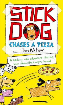 Stick Dog Chases a Pizza 0007581238 Book Cover