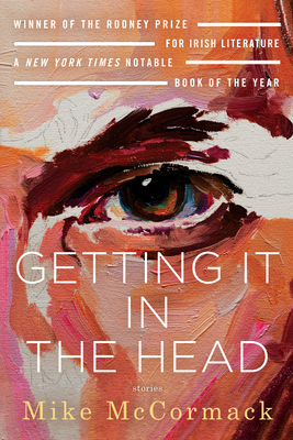 Getting It in the Head: Stories 1641292253 Book Cover