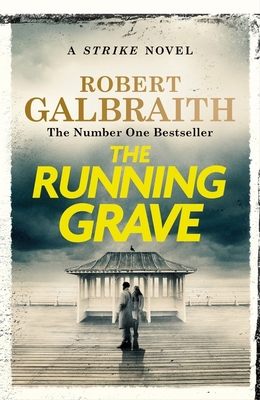 The running grave (cormoran strike book 7) 1408730952 Book Cover