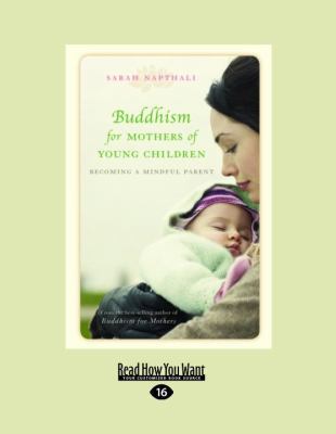 Buddhism for Mothers of Young Children: Becomin... [Large Print] 1458716821 Book Cover