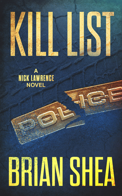 Kill List: A Nick Lawrence Novel 1648753736 Book Cover