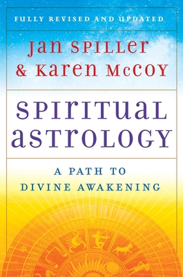 Spiritual Astrology: A Path to Divine Awakening 1416599517 Book Cover