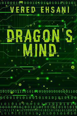 Dragon's Mind: Dragon & Myth #1 1478186941 Book Cover