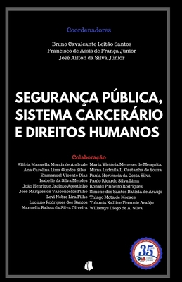 Segurança Pública, Sistema Carcerário e Direito... [Portuguese] 6599158439 Book Cover