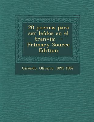 20 poemas para ser le?dos en el tranv?a; [Spanish] 1293769754 Book Cover