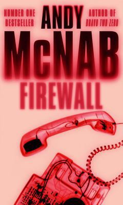 Firewall. Andy McNab 0552152374 Book Cover