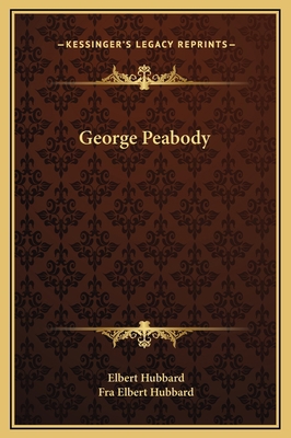 George Peabody 1169196942 Book Cover