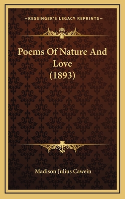 Poems Of Nature And Love (1893) 1167088417 Book Cover