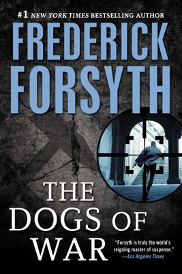 Dogs of War: A Spy Thriller 0451239407 Book Cover