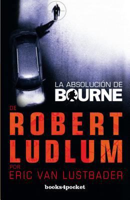 La Absolucion de Bourne [Spanish] 8415870507 Book Cover