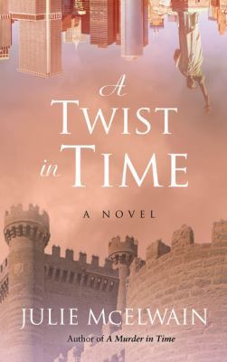 A Twist in Time [Large Print] 1432843567 Book Cover