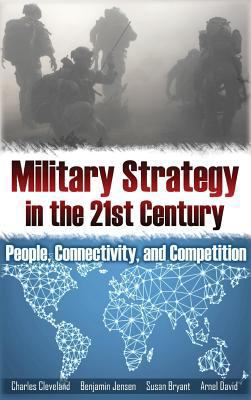 Military Strategy in the 21st Century: People, ... 160497947X Book Cover