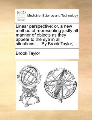 Linear Perspective: Or, a New Method of Represe... 114087750X Book Cover