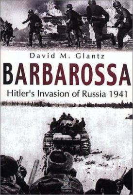 Barbarossa: Hitler's Invasion of Russia 1941 (B... 075241979X Book Cover