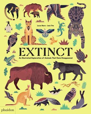 EXTINCT: AN ILLUSTRATED EXPLORATION OF ANIMALS ... 1838660364 Book Cover