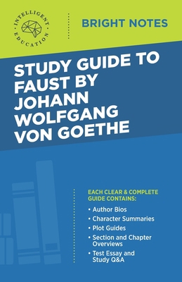 Study Guide to Faust by Johann Wolfgang von Goethe 1645422682 Book Cover